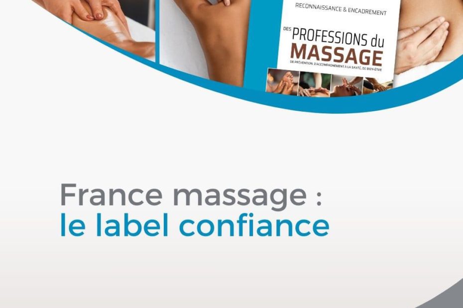 Livre blanc France massage : le label confiance - FFMBE