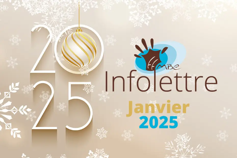 Infolettre FFMBE janvier 2025