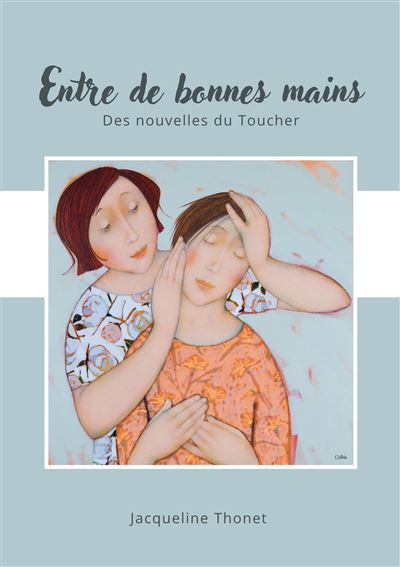 Livre "entre de bonnes mains" de jacqueline Thonet