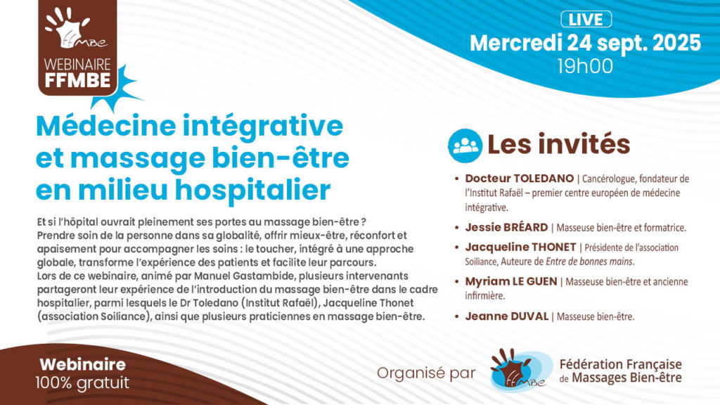 Webinaire FFMBE Médecine intégrative et massage bien-être en milieu hospitalier